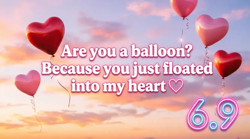 Flirty Balloon Pickup Lines