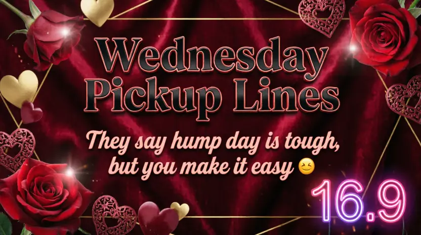 Cute Wednesday Pickup Lines